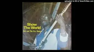 Boo And The Tru-Tones - Show the world (Tropical Soul - 1974)