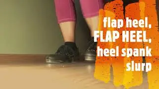 How to do Slurps and closed thirds in Tap Dancing. Learn how to teach slurps to your tap students.