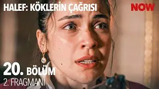 Halef: K&ouml;klerin &Ccedil;ağrısı 20. B&ouml;l&uuml;m 2. Fragmanı @HalefKoklerinCagrisiDizisi