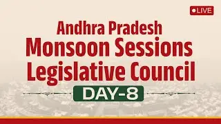 Day-8: Andhra Pradesh Monsoon Sessions | Legislative Council - Live.