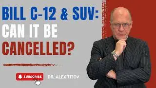 Bill C-12 Impact on SUV: Risk, Reality & What to Expect