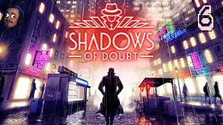 Connecting the dots.. | Shadows of Doubt| EP. 6 | Low Resolution