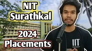 NIT Surathkal 2024 Placements || NIT Surathkal BTech Placements Data 2024 | Highest CTC Packages
