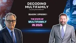 S2001 - The State of Multifamily in 2025 with Bob Pinnegar