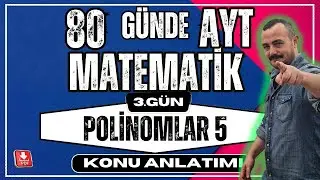 🟥Polinomlar 5 | Sabit Terim Katsayılar Toplamı✅80 Günde AYT Matematik | AYT Matematik Konu Anlatımı💯