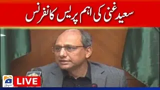 Live - Sindh Minister Saeed Ghani Press Conference - Geo News