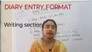 Diary entry format| Writing section| English class- 10
