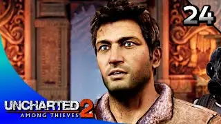 Прохождение Uncharted 2: Among Thieves Remastered. Часть 24. Глава 24: Дорога в Шамбалу