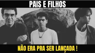 Por Que Renato Russo Não Queria Lançar “Pais e Filhos” da Legião Urbana