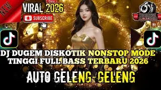 DJ DUGEM DISKOTIK MODE TINGGI FULL BASS TERBARU VIRAL 2026 DJ FUNKOT TERBARU VIRAL TIKTOK GACOR 