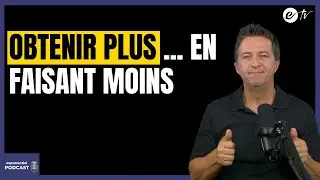 COMMENT SIMPLIFIER TA VIE ET REVENIR &Agrave; L'ESSENTIEL - Exponentiel Podcast
