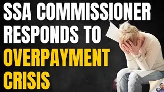 Overpayment fiasco gets SSA Commissioner response.