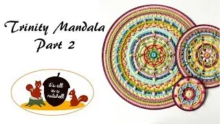 Trinity Mandalas Part 2