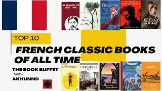 Top 10 French Classic Books of All Time