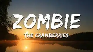 The Cranberries - Zombie (Lyrics)