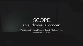 SCOPE: an audio-visual concert | CNMAT
