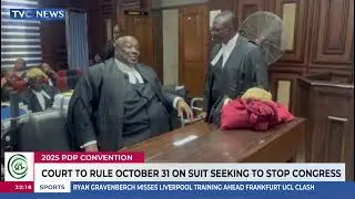 Court Fixes Oct 31 for Judgment in Suit Seeking to Stop 2025 PDP&rsquo;s National Convention