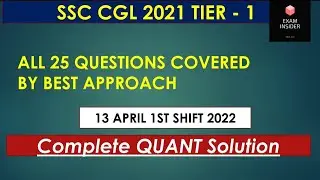SSC Cgl 2021 Maths Detailed SOLUTION |13 april 2022 Shift-1 SSC Cgl Previous year paper #ssccgl2021