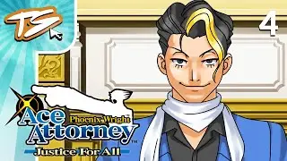 THIS GUY HAS AN EGO PROBLEM! | PW: Ace Attorney Justice for All (BLIND) #4