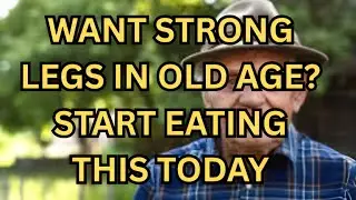 Legs Getting Weaker with Age? Eat These 4 Superfoods for Strength and Stability!