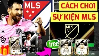🐐 MLS FC MOBILE EVENT GUIDE | HOW TO GET BEST REWARD IN MLS EVENT | MESSI, BECKHAM, KAKA