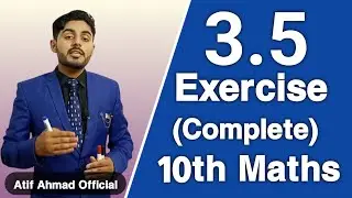 exercise 3.5 class 10 maths | ex 3.5 class 10 math  | 10th class math chapter 3 | sabaq in Urdu