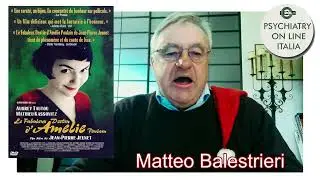 Psychiatry on line Italia | CINEMA E PSICHIATRIA CON MATTEO BALESTRIERI Il Magico Mondo di Amelie