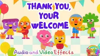 Noodle and Pals Presents: Thank You, Your Welcome | Children Song | Remix of Video and Audio Effect