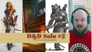 Solo Play D&D 5e Adventure: Creating a New Character and Sidekick