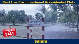 Low Budget Residential And Investment Plots For Sale In Salem | Best Investment Plots At Low Cost