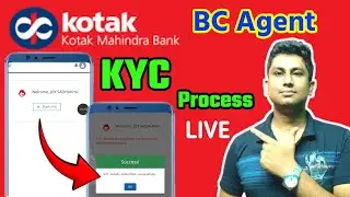 Kotak bank BC Partner KYC process || Kotak 811 csp registration || Kotak partner aap registration