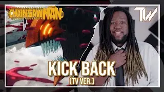 Tre Watson || KICK BACK (CHAINSAW MAN OP TV Size English Metal Cover)