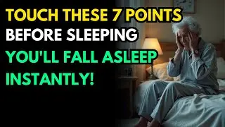 In Old Age, Touch These 7 Areas Before Bed To Sleep Deeply And Live To 100!