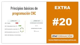 👉⚙️🖥️EXTRA 20 Principios b&aacute;sicos de programaci&oacute;n CNC