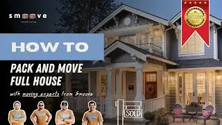 How to pack and move entire home | Best moving company for residential | San Francisco & Sacramento