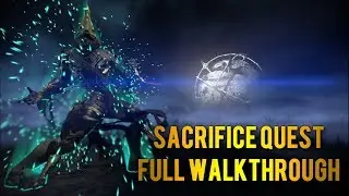 Warframe: Sacrifice Quest Full Walkthrough [Major Spoilers Ahead]