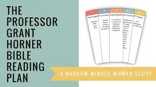 A New Bible and The Professor Grant Horner Bible Reading Plan
