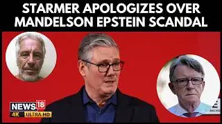 Starmer Apologises Over Epstein Scandal As Mandelson Quits And Police Launch Probe | 4K