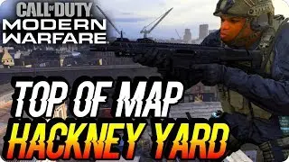 MW Glitches: On Top Of Map Glitch (HACKNEY YARD) - Modern Warfare Glitches