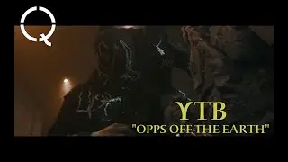 YTB - Opps Off The Earth ( Shot By Qasquiat )