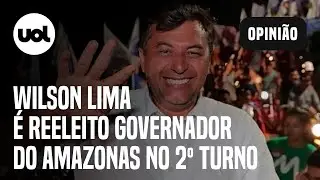 Wilson Lima &eacute; reeleito governador do Amazonas no 2&ordm; turno