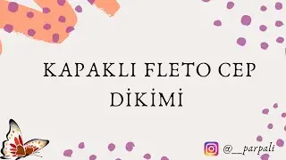 kapaklı fleto cep dikimi.  flap fillet pocket sewing