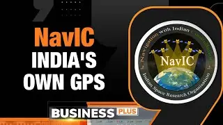 Всё, что вам нужно знать о NavIC &mdash; индийском ответе GPS | Business News Today | News9