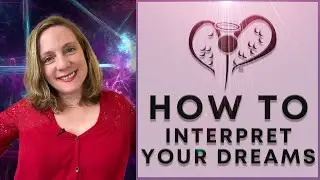 How to Interpret your Dreams