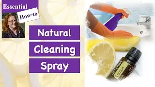 Homemade all purpose cleaner with the best essential oils for cleaning: lemon essential oil and more