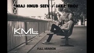 Jake Thoj - Niaj Hnub Seev Hmong New Song 2019 - Full Version