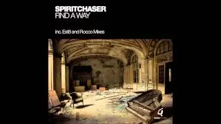 Spiritchaser - Find A Way(Original Mix)