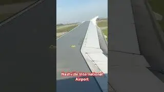 LANDED at NASHVILLE INTERNATIONAL AIRPORT🟥🟩