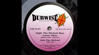 Danny Vibes / Debaura Star &ndash; Fight The Wicked Man / Holy Communion(Dubwise Productions 10