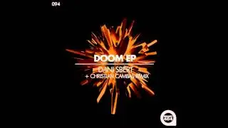 Dani Sbert - Doom (Christian Cambas Remix) [binary404.com]